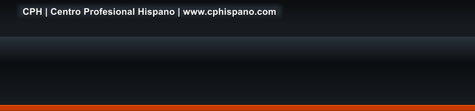 CPH | Centro Profesional Hispano | www.cphispano.com